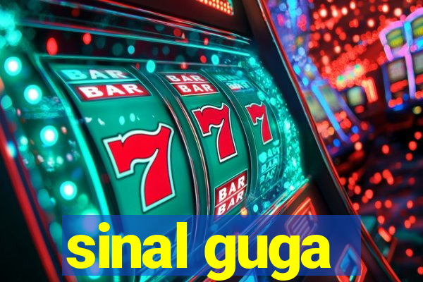 sinal guga